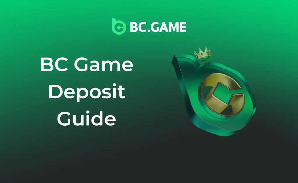 BC Game Deposit Guide